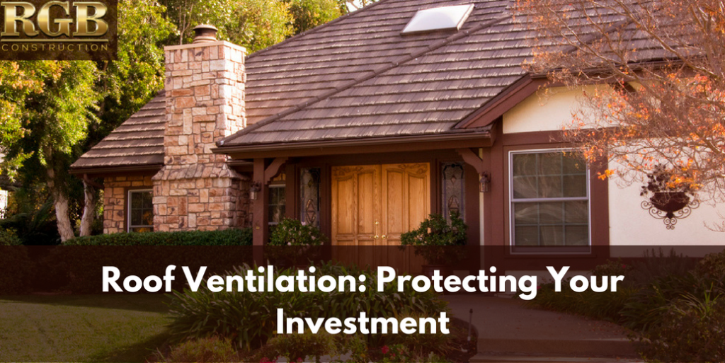 Roof Ventilation_ Protecting Your Investment
