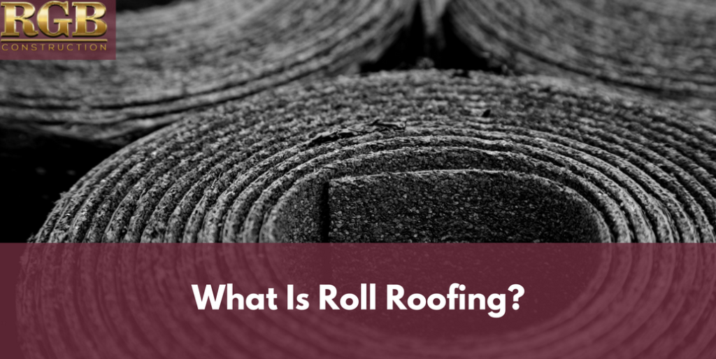 What Is Roll Roofing