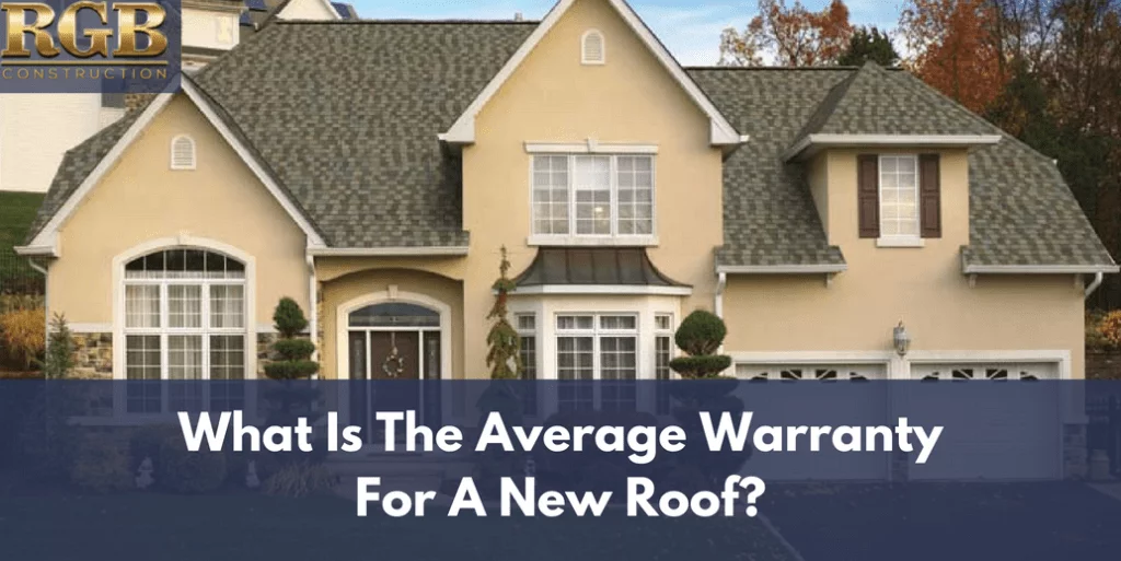 What Is The Average Warranty For A New Roof_