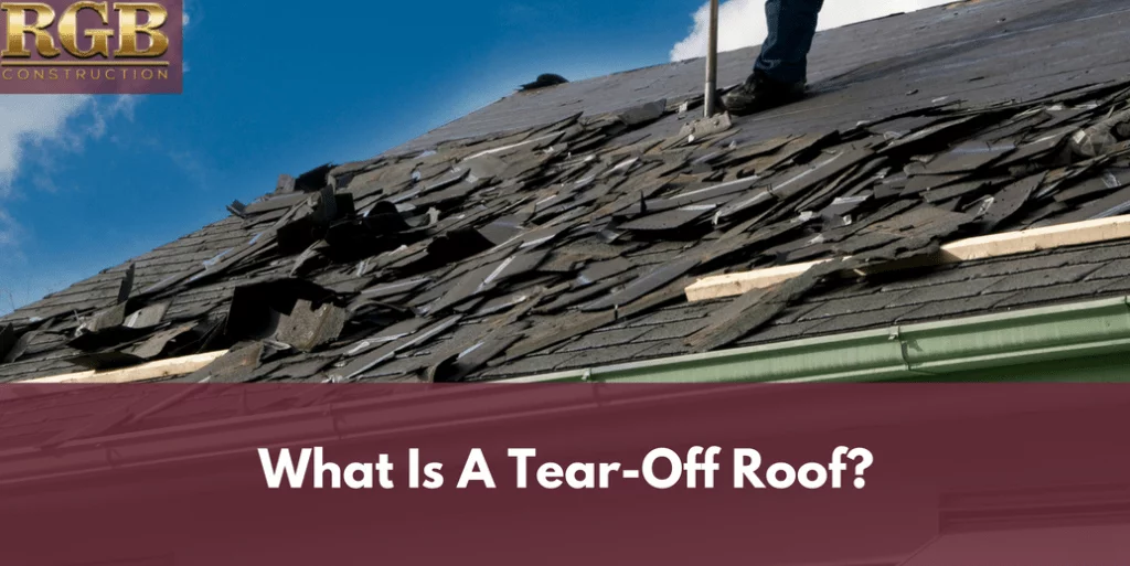 What Is A Tear-Off Roof?