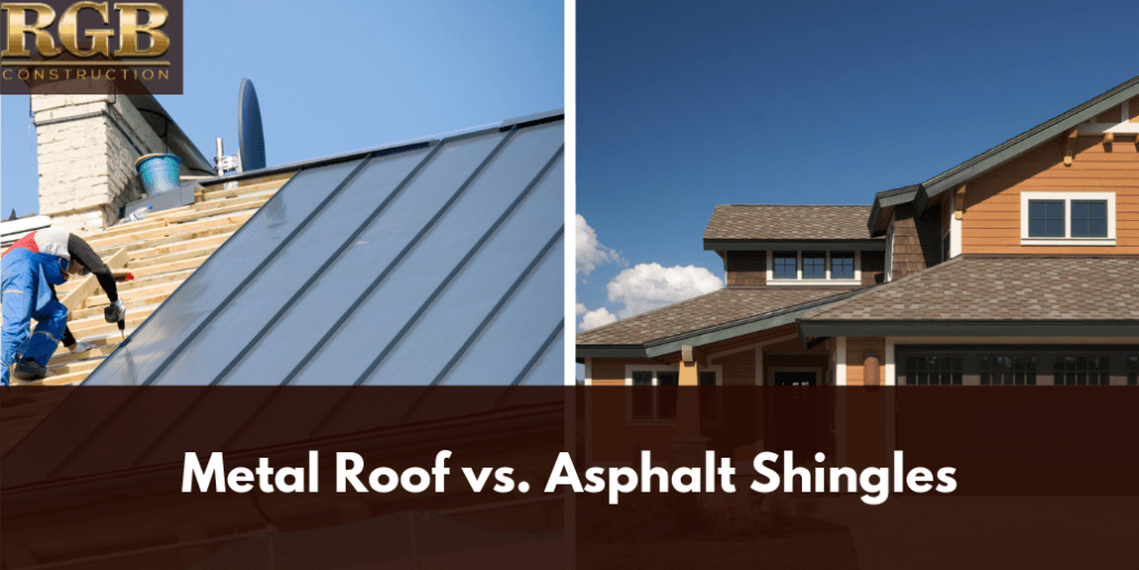 Metal Roof vs. Asphalt Shingles