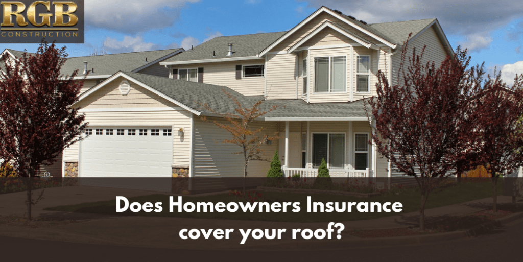 Does Homeowners Insurance cover your roof?