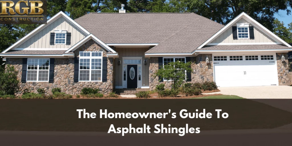 The Homeowner's Guide To Asphalt Shingles