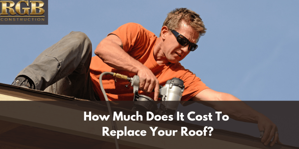 How Much Does It Cost To Replace Your Roof?
