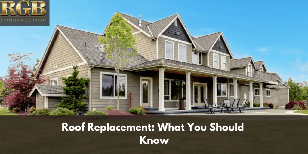 Roof Replacement: What You Should Know