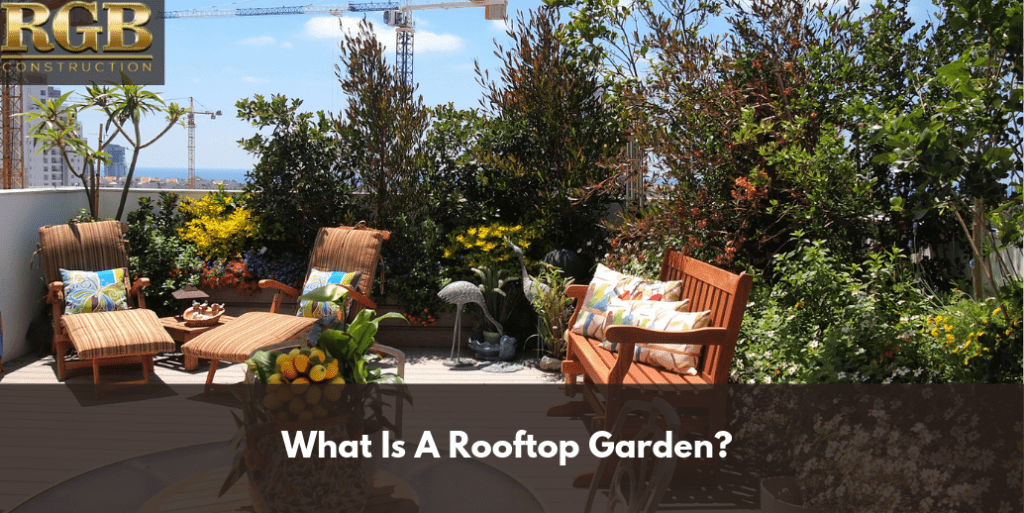 What Is A Rooftop Garden