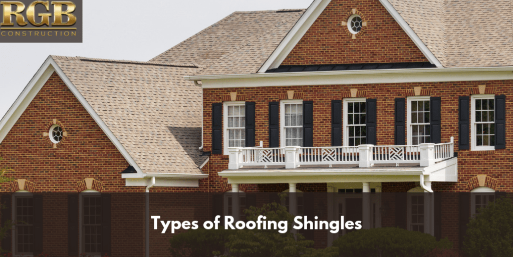 Types of Roofing Shingles