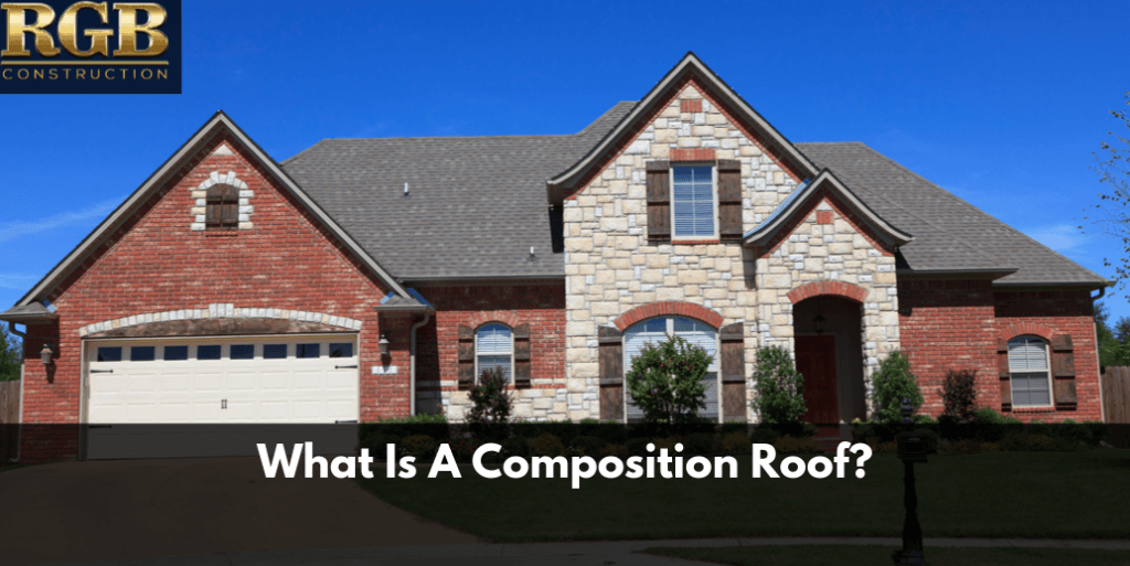 What Is A Composition Roof?