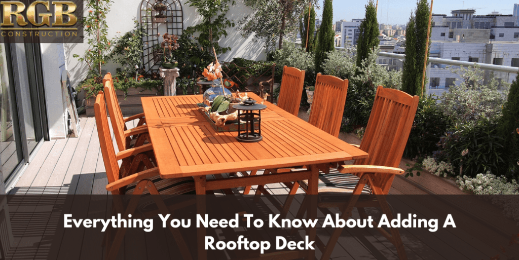 Everything You Need To Know About Adding A Rooftop Deck