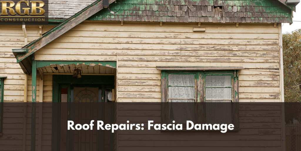 Roof Repairs: Fascia Damage