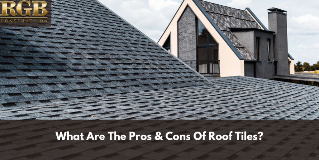 What Are The Pros & Cons Of Roof Tiles?