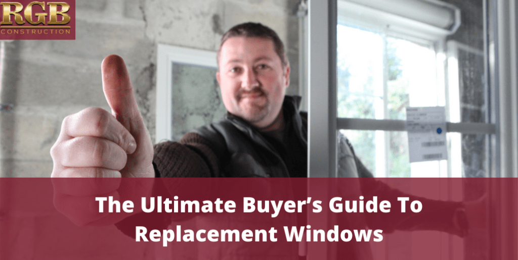 The Ultimate Buyer's Guide To Replacement Windows