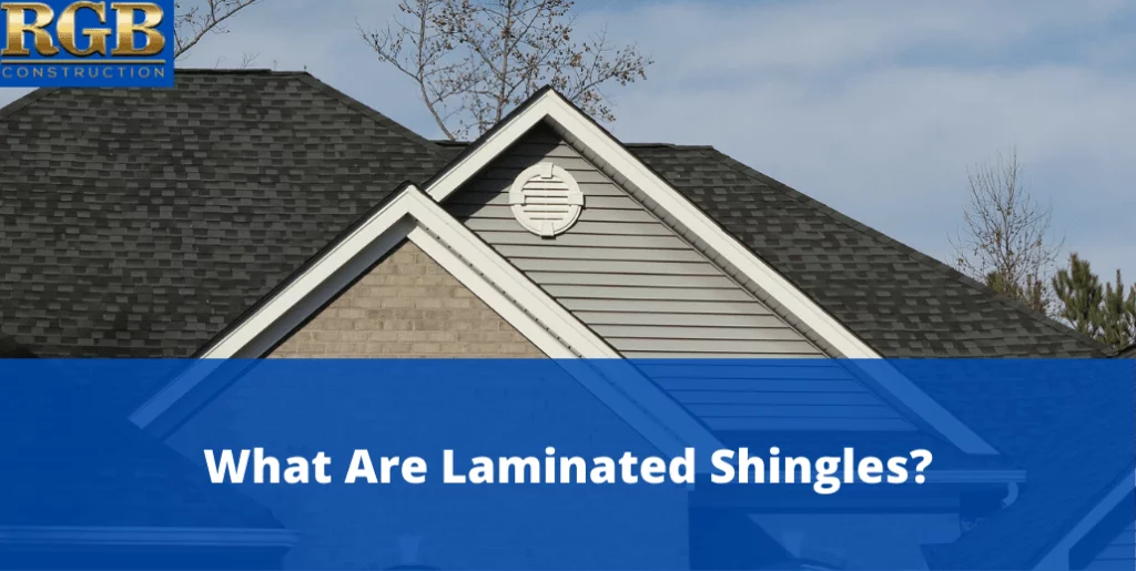 What Are Laminated Shingles?