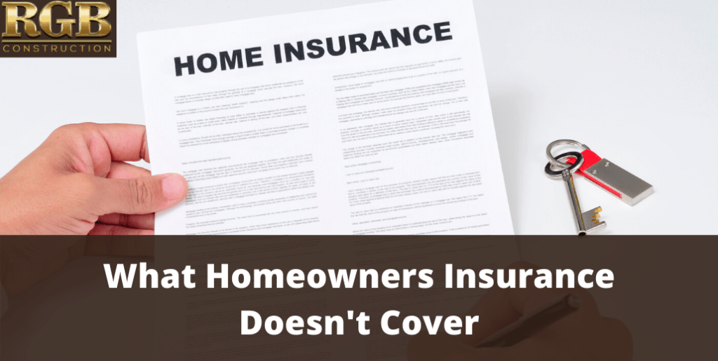 What Homeowners Insurance Doesn't Cover