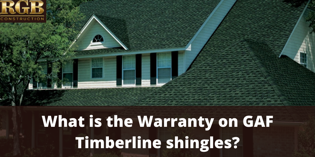 What Is The Warranty On Gaf Timberline Shingles Rgb Construction