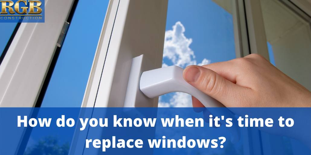 How Do You Know When It's Time To Replace Windows?