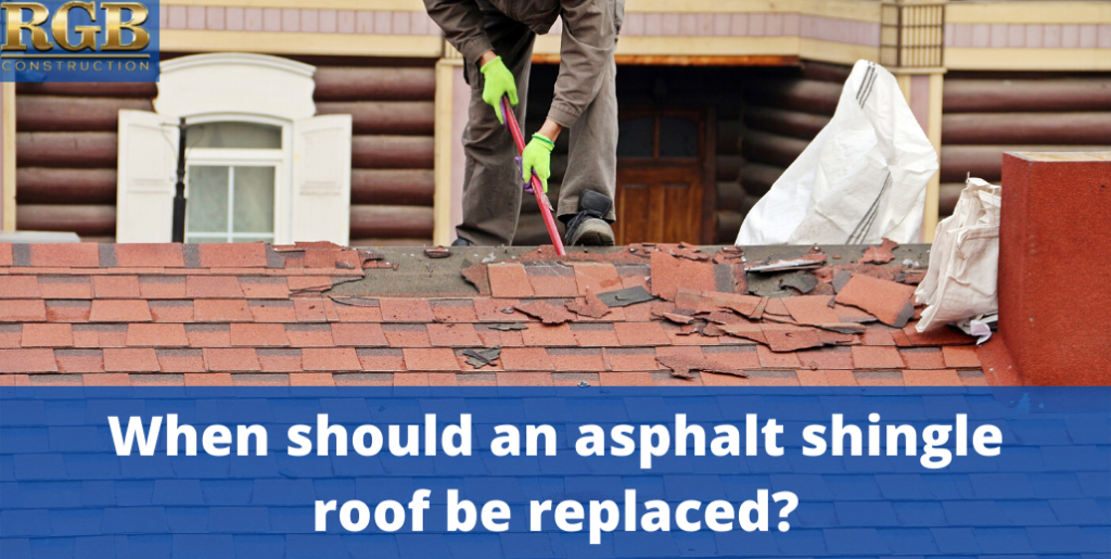 When Should An Asphalt Shingle Roof Be Replaced?