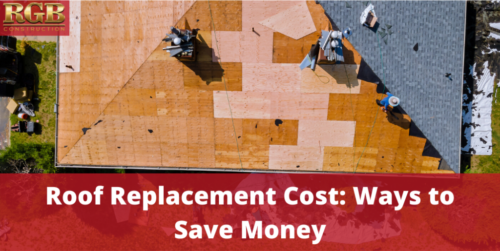 Roof Replacement Cost_ Ways to Save Money