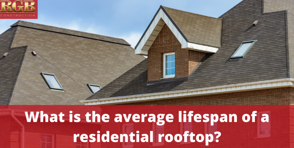What is the average lifespan of a residential rooftop?