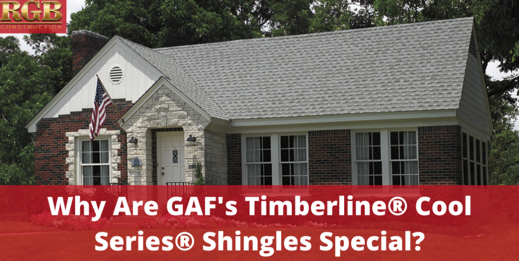 Why Are GAF's Timberline® Cool Series® Shingles Special?