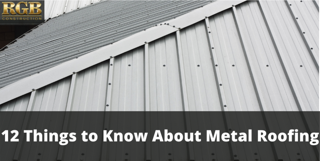 12 Things to Know About Metal Roofing
