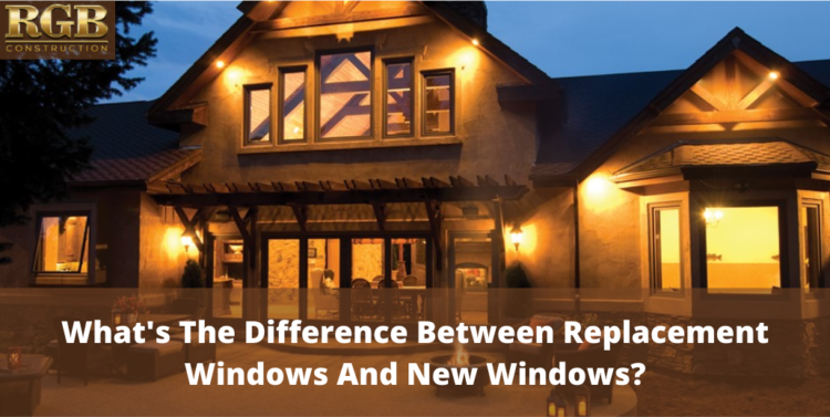 What’s The Difference Between Replacement Windows And New Windows – title image