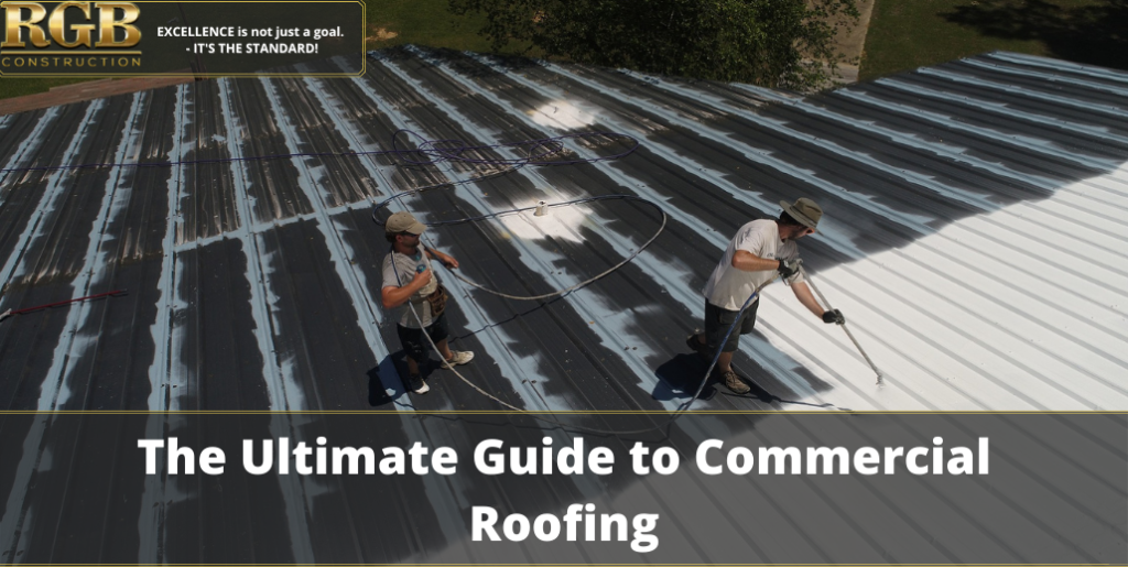 The Ultimate Guide to Commercial Roofing