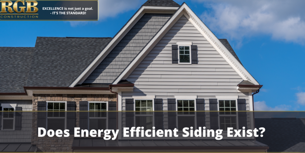 Does Energy Efficient Siding Exist?