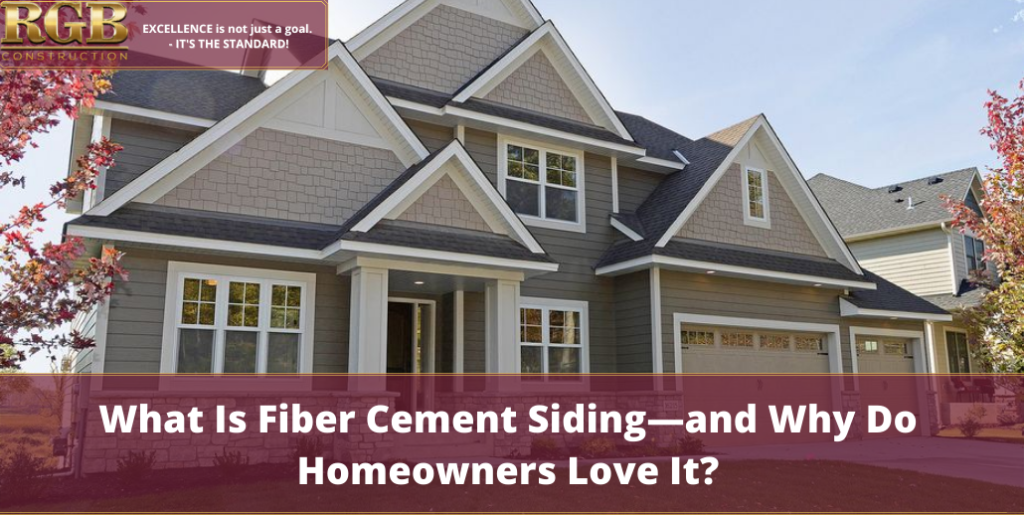 What Is Fiber Cement Siding—and Why Do Homeowners Love It?