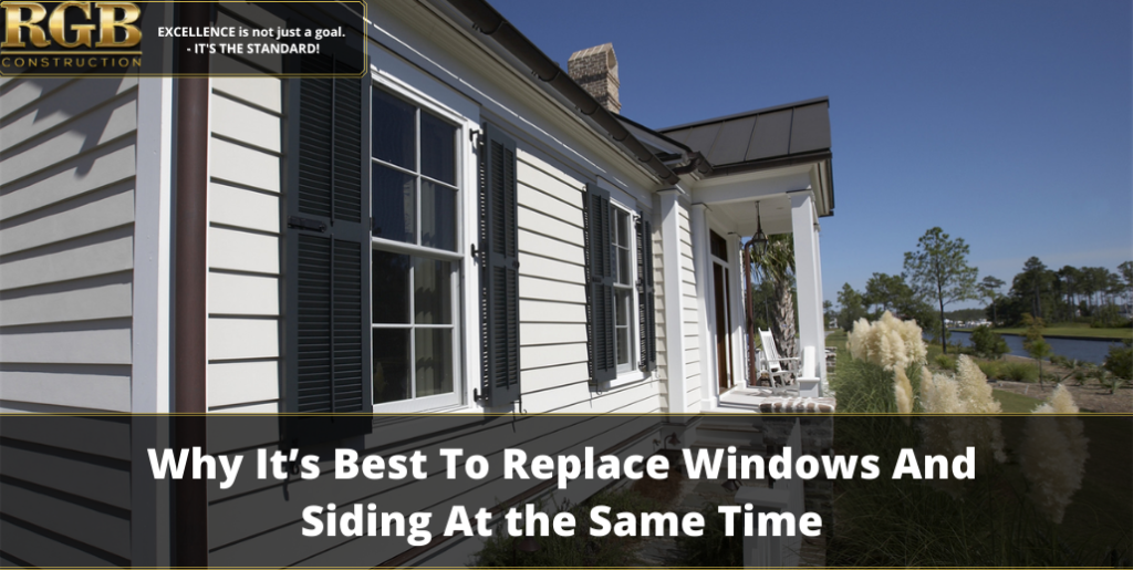 Why It’s Best To Replace Windows And Siding At the Same Time