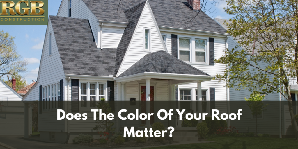 Does The Color Of Your Roof Matter?