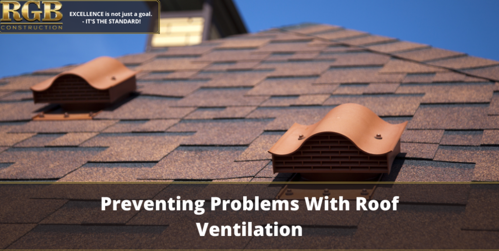 Preventing Problems With Roof Ventilation