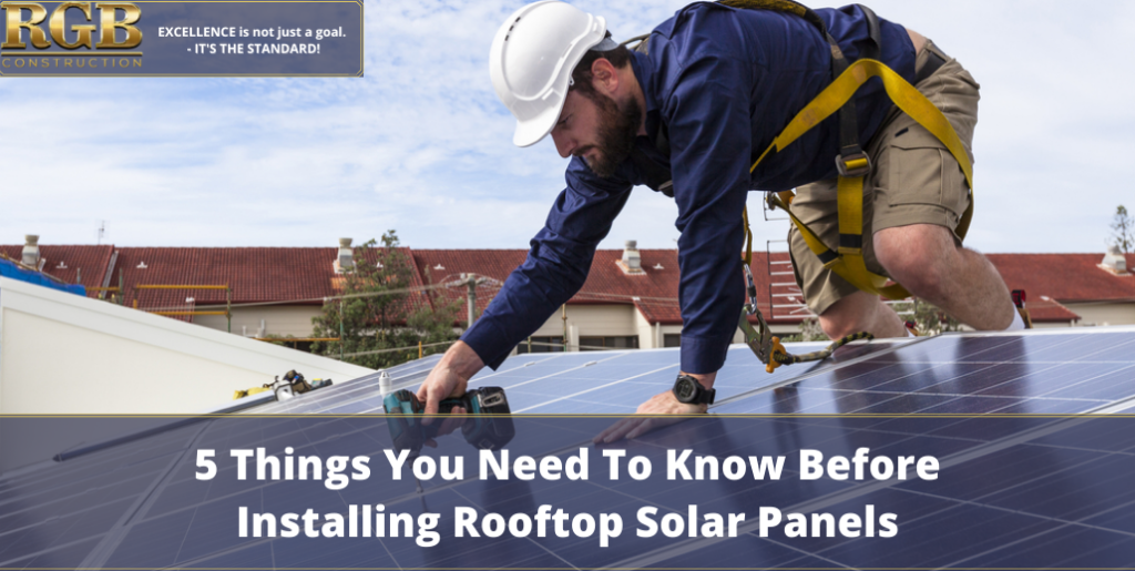 5 Things You Need To Know Before Installing Rooftop Solar Panels