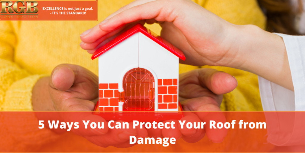 5 Ways You Can Protect Your Roof from Damage