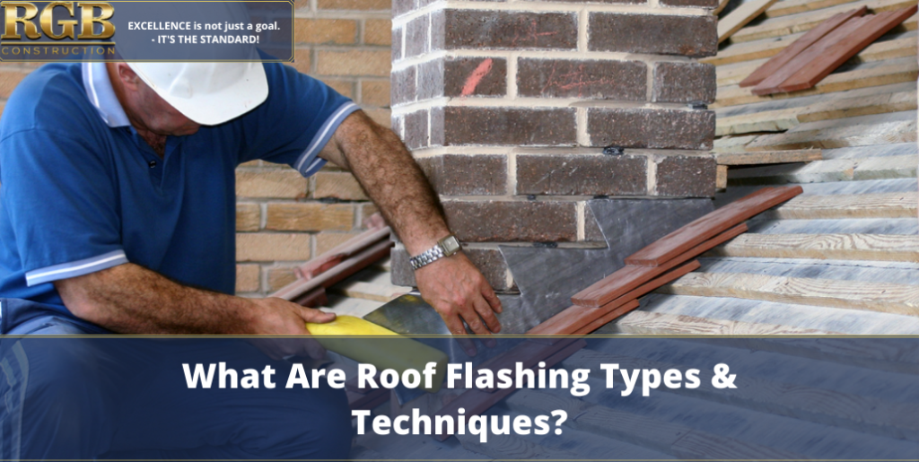 What Are Roof Flashing Types & Techniques?
