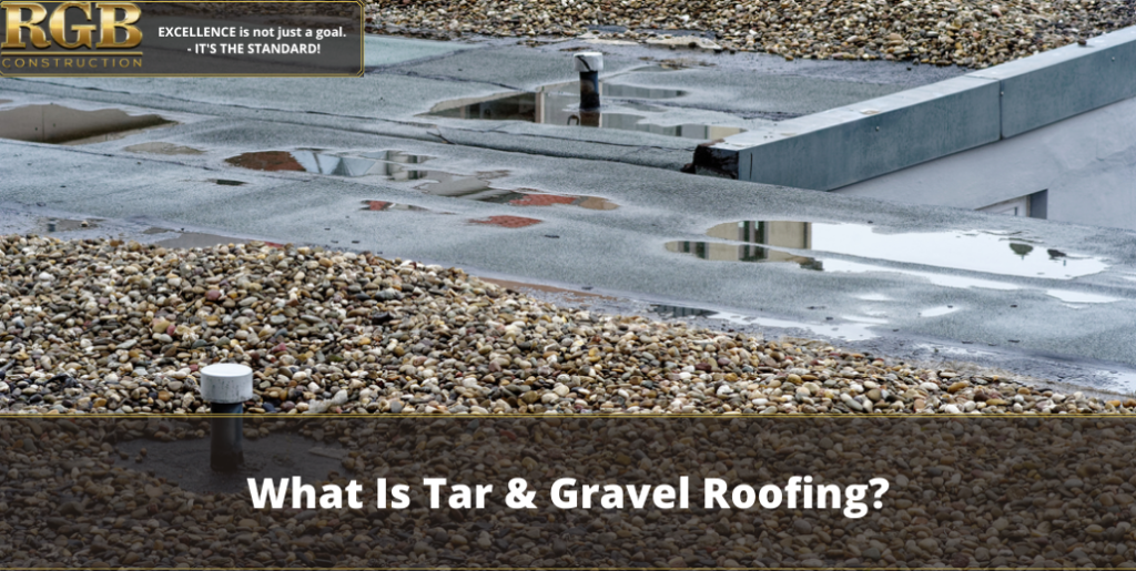 What Is Tar & Gravel Roofing?