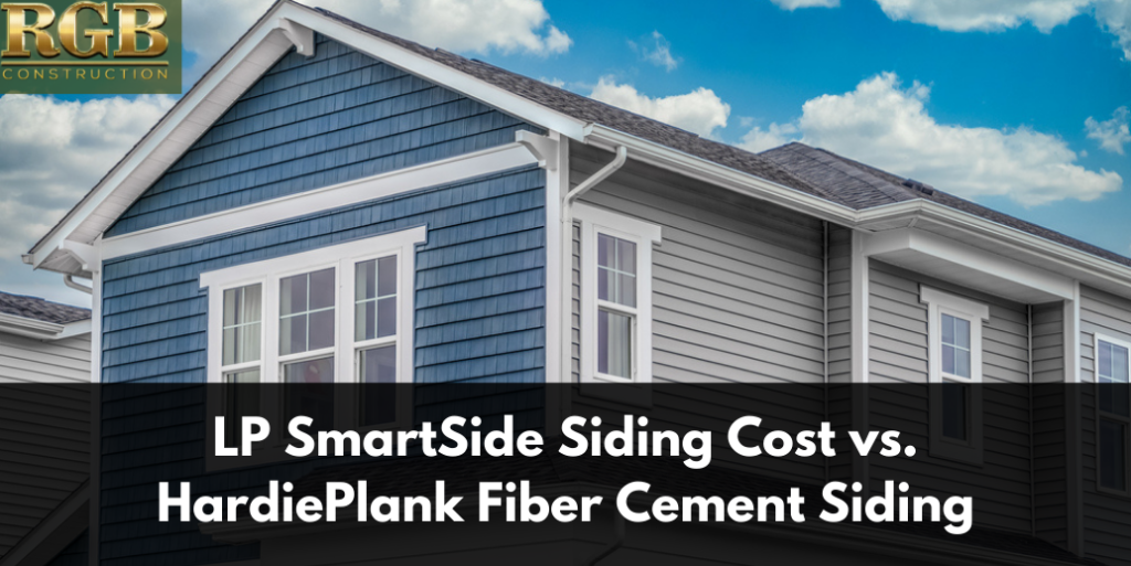 LP SmartSide Siding Cost vs. HardiePlank Fiber Cement Siding