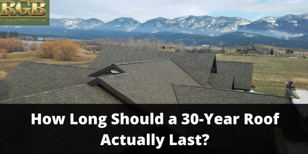 How Long Should a 30-Year Roof Actually Last?