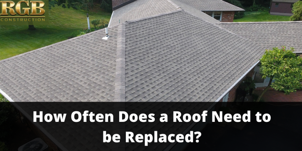 How Often Does a Roof Need to be Replaced?