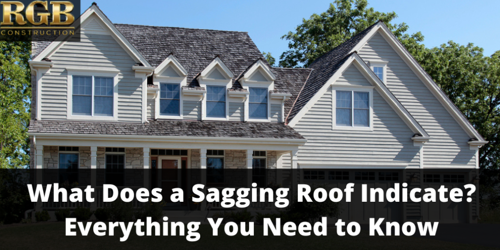 What Does a Sagging Roof Indicate? Everything You Need to Know