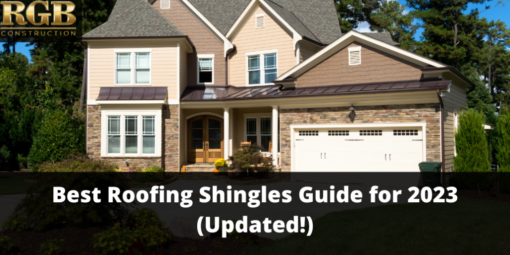 Best Roofing Shingles Guide for 2023 (Updated!)