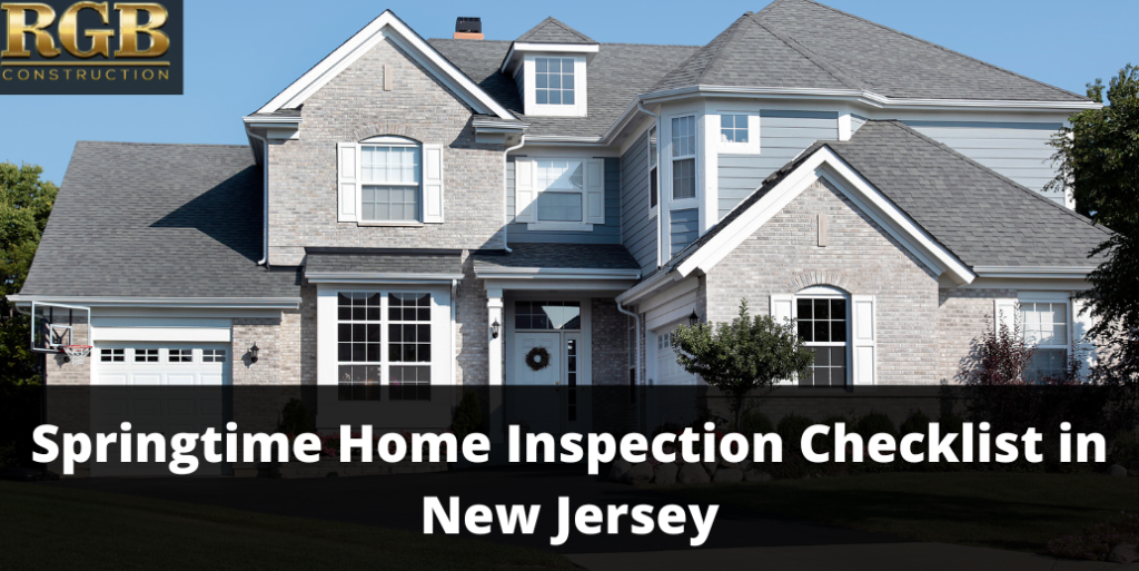 Springtime Home Inspection Checklist in New Jersey