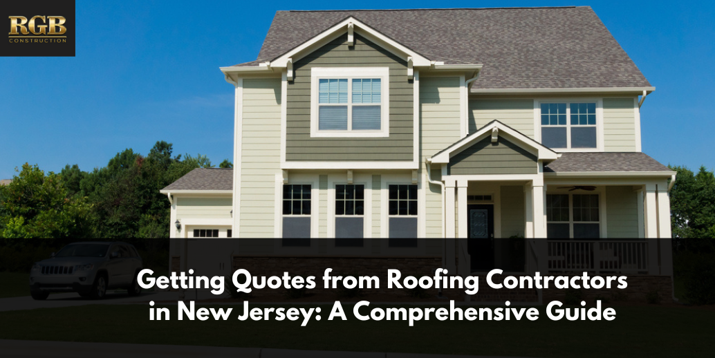 How To Get Accurate Roofing Contractor Quotes In New Jersey