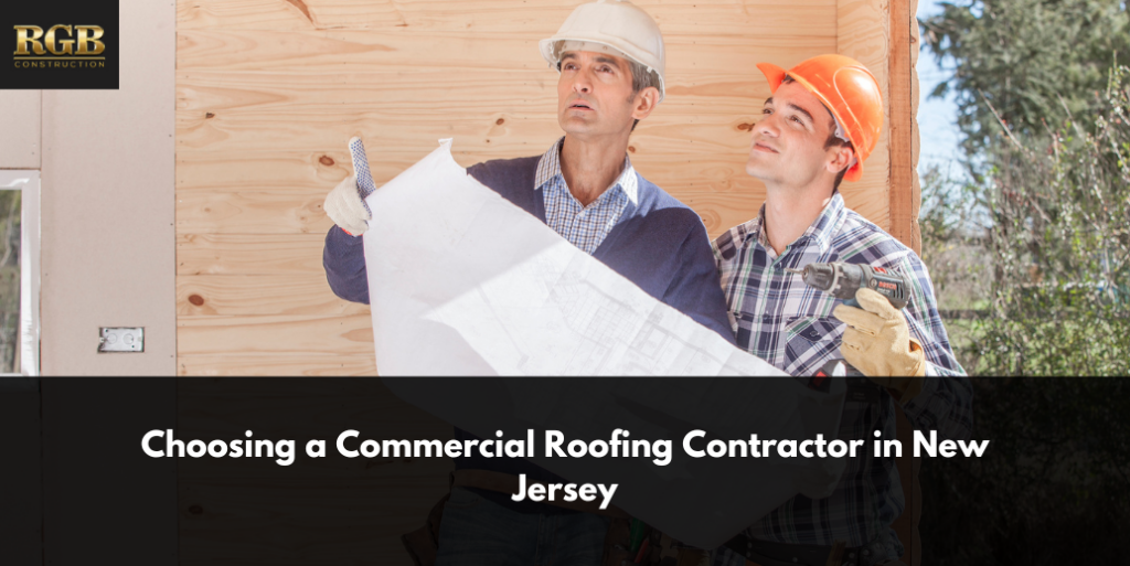 Choosing a Commercial Roofing Contractor in New Jersey