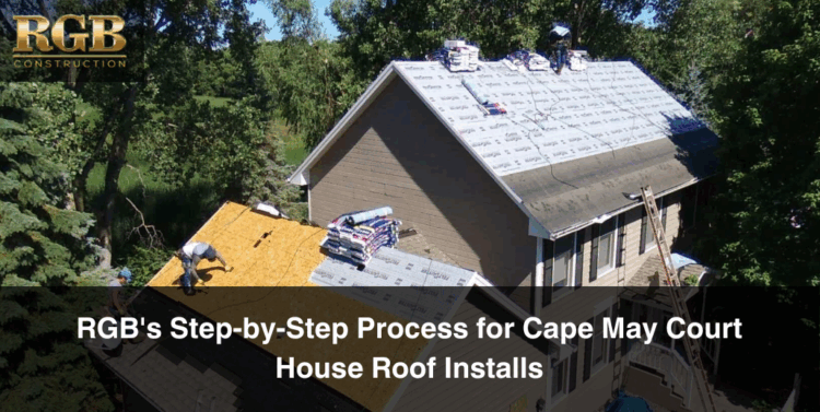 A Cape May Court House roof installation.