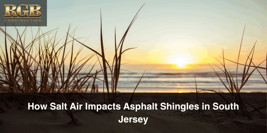 A beautiful scene of salt water and air. Salt air impacts asphalt shingles by accelerating corrosion.