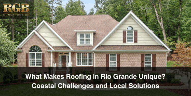 Roofing in Rio Grande requires special considerations. That's why the brown roof of this large home looks so good.
