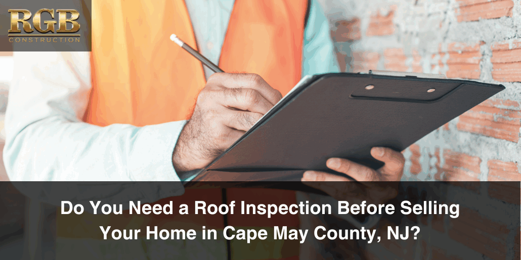 Should you get a roof inspection before selling? The roof inspector with the clipboard will most likely say yes.